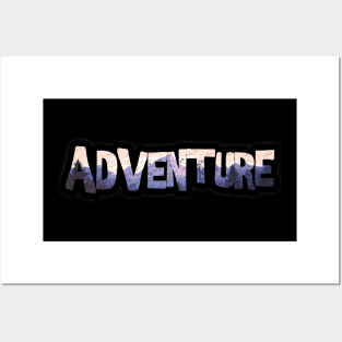 Adventure! Posters and Art